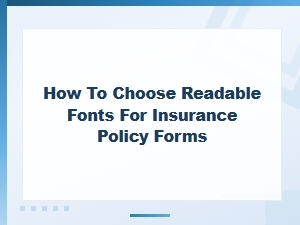 Best Readable Fonts for Insurance Policy Forms: a Selection Guide