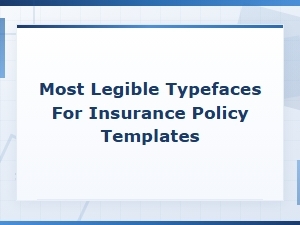 Best Legible Typefaces for Insurance Policy Templates and Documents